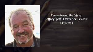 Jeffrey "Jeff" LeClair Obituary