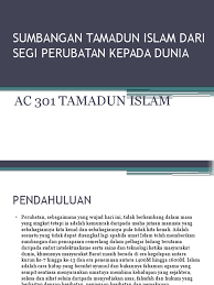 Sumbangan peradaban islam pada dunia. Sumbangan Tamadun Islam Dari Segi Perubatan Kepada Dunia Zaman Kini