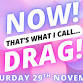 NOW! That's What I CallDRAG! Cambridge! - The Blue Moon, 2 Norfolk St Event Image