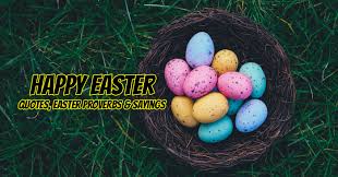 Our lord has written the promise of resurrection, not in books alone, but in every leaf in springtime. 100 Easter Quotes Easter Proverbs And Sayings With Images Inspirational Stories Quotes Poems