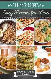 31 Easy Recipes Kids Can Make Kids Cooking Recipes Easy Dinners For Kids Easy Meals For Kids
