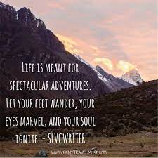 Best Travel Quotes Most Inspiring Quotes Of All Time Travel Quotes Adventure Nature Quotes Best Travel Quotes