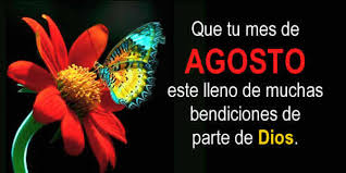 Fotos con mensajes de Feliz mes de Agosto 2022 | HoyPoemasdeAmor.com