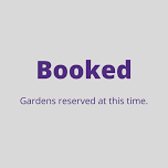 Booked — Avon Gardens
