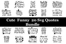 Free svg designs, chicago, illinois. Cute Funny 20 Quotes Bundle Graphic By Svg Huge Creative Fabrica