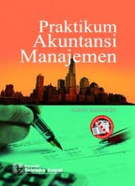 Littlefield professor emeritus of accounting. Praktikum Akuntansi Manajemen Catur Sasongko Belbuk Com