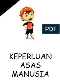 Discover keperluan kosong meaning and improve your english skills! Keperluan Asas Manusia