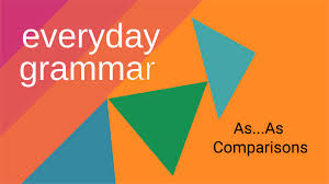 Comparatives and superlatives are often used in writing to hedge or boost language. Part 1 Making Comparisons With As As