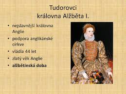 V roce 1558 byla prohlášena. Anglie 15 16 Stoleti Dagmar Zemanova Ppt Stahnout