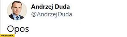 Andrzej sebastian duda (polish pronunciation: Andrzej Duda Opos Tweet Twitter Paczaizm Pl