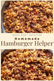 Homemade Hamburger Helper Thriving Gluten Free Recipe In 2020 Homemade Hamburgers Gluten Free Recipes For Dinner Homemade Hamburger Helper
