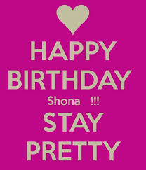 An interview essay format is a piece of important information to discuss. Happy Birthday Shona Stay Pretty Poster Big Chris Keep Happy Birthday Happy Birthday