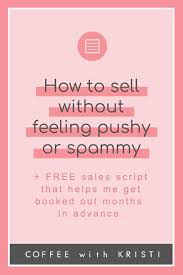 Coffeewithkristi If You Are A Business Owner You Have To Sell Your Product Or Services It Doesn T Matter If You Are Good At It Or Not Selling Is Just A Part