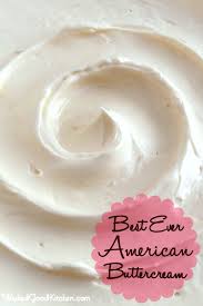 Best Ever American Buttercream A Tutorial Buttercream Frosting Cake Cupcake Cakes Butter Cream