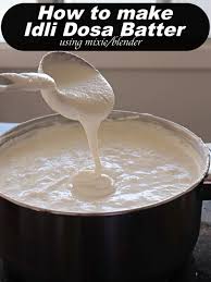 How To Make Idli And Dosa Using Mixie In Winter Idli Dosa Batter Recipe In 2020 Dosa Batter Recipe Food Indian Food Recipes Vegetarian