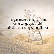 Karena memberikan manfaat untuk orang lain itu adalah pahala. Kata Kata Semangat Hidup Buat Kamu Yang Lagi Galau