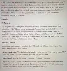 Variables examples examples dichotomous •gender:male and female •variables type of property: In This Chapter We Are Covering Two Sample Hypothesis Chegg Com