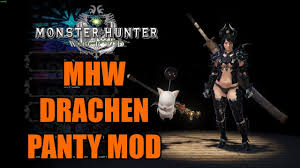 Small monsters and large monsters. Mhw Drachen Panty Mod Youtube