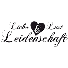 Es ist die quelle unserer leidenschaften. Wandspruch Liebe Lust Und Leidenschaft Deko Fur Das Schlafzimmer Wall Art De