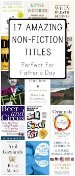 17 Great Non Fiction Books For Men Best Non Fiction Books Nonfiction Books Best Books For Men