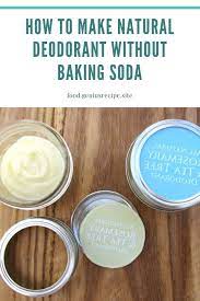 How To Make Natural Deodorant Without Baking Soda Homemade Deodorant Recipe Diy Spray Deodorant Homemade Deodorant Deodorant Diy Deodorant
