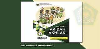 Buku guru sd kelas 2. Buku Siswa Akidah Akhlak Mi Kelas 2 Berkas Edukasi