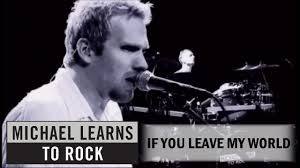 Michael learns to rock, sering disingkat mltr, adalah grup musik sweet pop / soft rock denmark. Michael Learns To Rock If You Leave My World Official Video Youtube