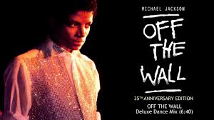 Off the wall (michael jackson cover). Michael Jackson Off The Wall Deluxe Dance Mix Off The Wall 35th Anniversary Youtube