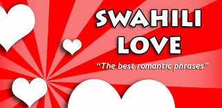German quotes swahili kiswahili wealth quotes na quotes inspirational best english quotes and sayings swahili culture proverbs motivational quotes patience proverb what is swahili african wisdom quotes somali quotes wise man sayings and quotes silly swahili sayings hakuna. Swahili Love Latest Version For Android Download Apk