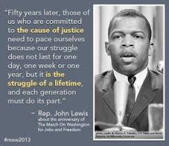 Progressive Reading List John Lewis At The March On Washington Higher Education Funding Racial Profiling John Lewis Quotes Political Quotes Learning Quotes