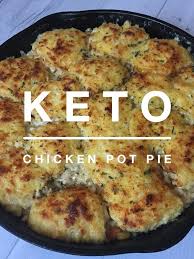 Keto Low Carb Chicken Pot Pie Recipe Keto Recipes Easy Keto Diet Recipes Low Carb Chicken