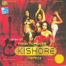 Nacho With Kishore Remix Songs Download Nacho With Kishore Remix Mp3 Songs Online Free On Gaana Com