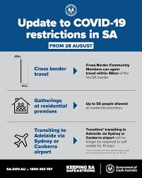 Those who completed essential traveller cross border registrations are not required to update their cross border status and can still travel on their current . Sa Health Restrictions Update A Number Of Restrictions Will Ease From Friday 28 August Residential Gatherings Will Be Able To Have Up To 50 People The 40km Travel Buffer Zone For