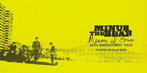 MINUS THE BEAR - Menos El Oso 20th Anniversary Tour