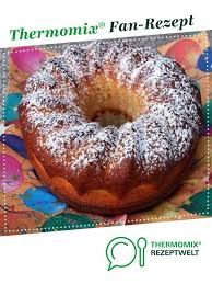 Guglhupf Ruhrteig Ein Klassiker Rezept Mit Bildern Thermomix Rezepte Rezepte Ruhrteig