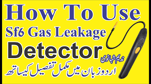 For quick detection and quantification of small sf6 leaks. How To Use Sf6 Gass Leak Detector In Urdu Hindi By Nadeem Shahanvi Youtube