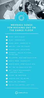 These Songs Are Great On The Dance Floor If Your Crowd Loves To Sing Along And Rock Out What S Some O Wedding Songs Reception Best Wedding Songs Wedding Songs