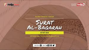 Surah al baqarah yang mempunyai sebanyak 286 ayat secara keseluruhannya telah diturunkan di madinah ketika permulaan tahun hijrah. Tafsir Al Qur An Surat Al Baqarah Ayat 164 L Ustadz Abu Yahya Badru Salam Lc Youtube
