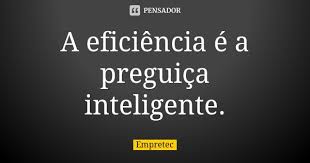 A Eficiencia E A Preguica Empretec