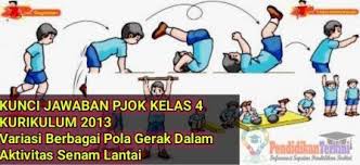We did not find results for: Kunci Jawaban Pjok Kelas 4 Kurilum 2013 Semester 2 Materi Variasi Berbagai Pola Gerak Dalam Aktivitas Senam Lantai Halaman 137 Pendidikanterkini