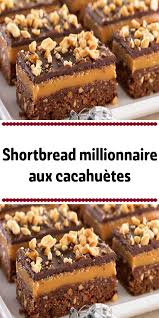 Shortbread Millionnaire Aux Cacahuetes Shortbread Millionnaire Gateaux Et Desserts Petit Beurre