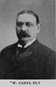 William Caryl Ely (1856-1921)