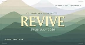 Revive YA Retreat — Enoggera Baptist Church