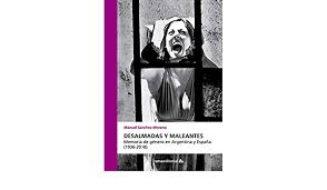 Los lanzamientos de braian toledo en la final de río. Desalmadas Y Maleantes Memoria De Genero En Argentina Y Espana 1936 2018 Atenea Spanish Edition Sanchez Moreno Manuel 9788413350141 Amazon Com Books