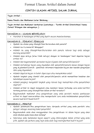 Ulasan menyeluruh huraikan isi kandungan artikel yang dipilih secara keseluruhannya. Format Ulasan Artikel Dalam Jurnal Conto