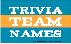 The social security administration (ssa) compiles a list of the most popular baby names over the past 100 years. Best Trivia Team Names The Good The Bad And The Creative
