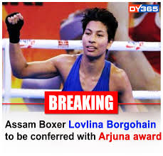 The postponement of the olympics. Dy365 On Twitter Breaking Assam Boxer Lovlina Borgohain To Be Conferred With Arjuna Award