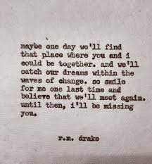 Until We Meet Again 3 Drake Quotes Quotes Pretty Words