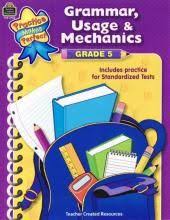 Grammar Usage And Mechanics Grade 5 Teacher Created Resources 2nd Grade Reading Comprehension Teacher Created Materials