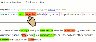 This means that they describe the way an action is happening. Rewordify Com Help Center